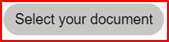 Select your document button highlighted by a red outline